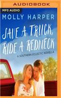 Save a Truck, Ride a Redneck
