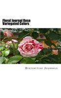 Floral Journal Rose Variegated Colors