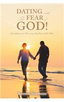 Dating with the Fear of God!