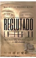 Reclutado En Los 80