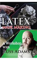 Latex Mask Making