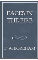 Faces in the Fire: And Other Fancies