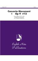 Concerto Movement I, Op 9 #12
