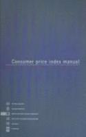 Consumer Price Index Manual: Theory And Practice (Spanish) (Cpimsa)