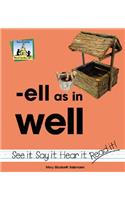 Ell as in Well: (Word Families)