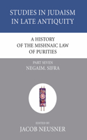 A History of the Mishnaic Law of Purities, Part 7: (7 Studies in Judaism in Late Antiquity)
