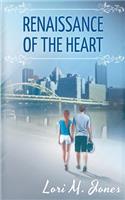 Renaissance of the Heart
