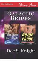Galactic Brides [The Triple S Bride: Bride of the Pryde] (Siren Publishing Menage Amour)
