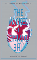 Wicked + the Divine Volume 3: Commercial Suicide