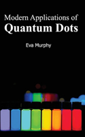 Modern Applications of Quantum Dots: (English)