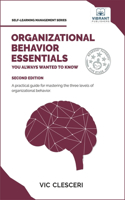 Organizational Behavior Essentials You Always Wanted to Know