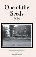 One of the Seeds: Jo-Boy