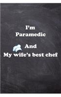 I am Paramedic And my Wife Best Cook Journal