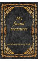 My Found Treasures, metal detection log book.