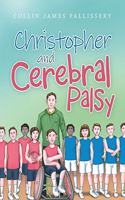 Christopher and Cerebral Palsy