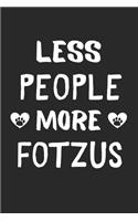 Less People More FoTzus: Lined Journal, 120 Pages, 6 x 9, Funny FoTzu Gift Idea, Black Matte Finish (Less People More FoTzus Journal)