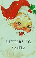 Letters to Santa: Christmas Wish List, Christian Happy Calendar, Gift For Christmas, Monthly Schedule, (110 Pages, Lined, 6 x 9)