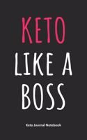 Keto Like a Boss Keto Journal Notebook