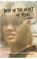 Deep in the Heart of Texas: A Memoir