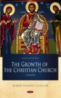 The Growth of the Christian Church