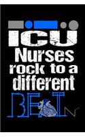 ICU Nurses Rock to a Different Beat