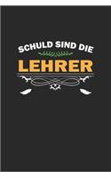 Schuld sind die Lehrer