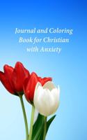 Journal and Coloring Book for Christian with Anxiety