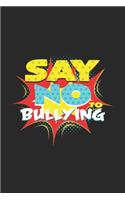 Say no bullying: 6x9 Anti-Bullying - blank with numbers paper - notebook - notes