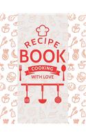 Recipe book cooking with love