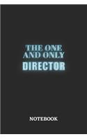 The One And Only Director Notebook: 6x9 inches - 110 blank numbered pages - Greatest Passionate working Job Journal - Gift, Present Idea