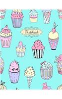 Notebook: My sweety cupcake Notebook for Girls and Lined pages, Extra large (8.5 x 11) inches, 110 pages, White paper(1 My Sweety Cupcake Notebook)