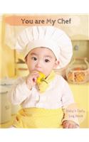 You Are My Chef