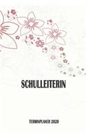 Schulleiterin - Terminplaner 2020: Organizer und Planer mit individuellem Cover - Geschenk für Büro, Arbeitskollegen, Kollegen und Mitarbeiter - Terminkalender, Taschenkalender, Woche