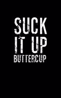Suck it up buttercup: 110 Game Sheets - 660 Tic-Tac-Toe Blank Games - Soft Cover Book for Kids for Traveling & Summer Vacations - Mini Game - Clever Kids - 110 Lined page