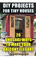 DIY Projects For Tiny Houses