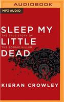 Sleep My Little Dead