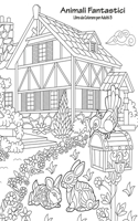 Animali Fantastici Libro da Colorare per Adulti 3: (3 Animali Fantastici)