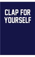 Clap For Yourself