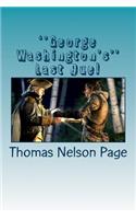 ''george Washington's'' Last Duel
