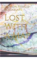 Lost with a Map
