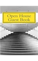 Open House Guest Book: Real Estate Professional Open House Guest Book with 24 Pages Containing 300 Signing Spaces for Guests' Names, Phone Numbers and Email Addresses.