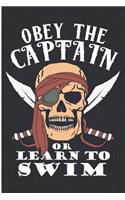 Obey the Captain or Learn to Swim