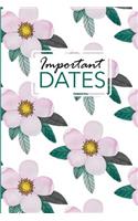 Important Dates: Birthday and Anniversary Reminder Book Pink Flower Cover