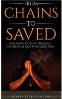 From Chains To Saved