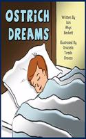 Ostrich Dreams
