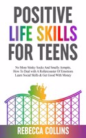 Positive Life Skills For Teens