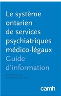 Le système ontarien de services psychiatriques médico-légaux