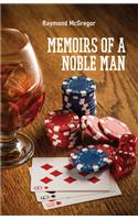 Memoirs of a Noble Man