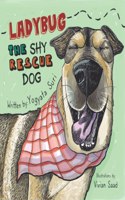 Ladybug The Shy Rescue Dog