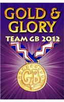 Gold and Glory